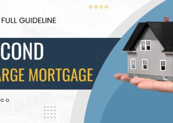 Beginner Guideline For Second Charge Mortgage | Financial Possibilities ...