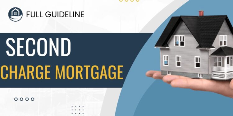 Beginner Guideline For Second Charge Mortgage | Financial Possibilities ...
